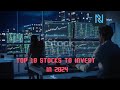 TOP 10 STOCKS TO INVEST IN 2024