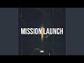 Mission Launch