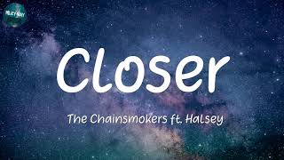 The Chainsmokers ft Halsey - Closer (Lyrics)