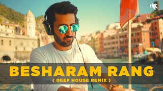 Besharam Rang (Pathaan) - DJ NYK Deep House Remix | Shilpa Rao , Shahrukh Khan, Deepika Padukone
