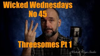 Wicked Wednesdays 45 \