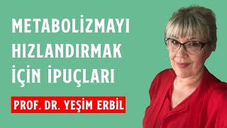 Metabolizmayı Hızlandırmak İçin İpuçları | Basit ve Önemli Tavsiyeler