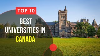 Top 10 Best Universities in Canada | Study in Canada