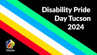 Disability Pride Day Tucson 2024