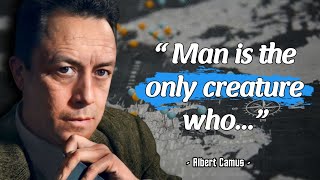 The Greatest Albert Camus Quotes of All Time Know Before It's Too Late - Life Changing Quotes