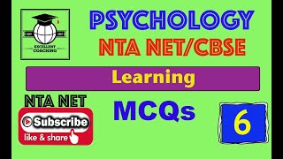 #Psychology||#Learning||#NTA Net||#CBSE||#MCQs||#Part 6