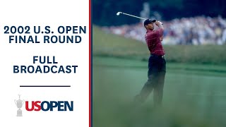 2002 U.S. Open (Final Round): Tiger Woods Rises Above the Field at Bethpage Black | Full Broadcast