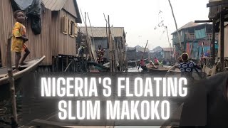 STORY TIME: Visiting Nigeria's Floating Slum Makoko