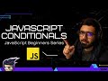 02 - JavaScript Conditionals | Beginners JavaScript Series 2021