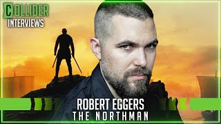 Robert Eggers on The Northman & How Theatrical Release is His Director’s Cut