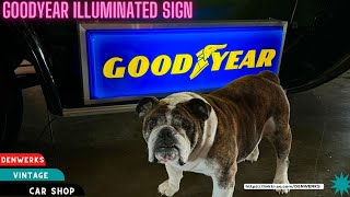 Goodyear Double Sided Illuminated Sign - Denwerks - Bring a Trailer