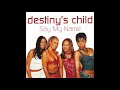 Destiny's Child feat. Stomy Bugsy - Say my Name (Version Skyrock)