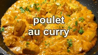 POULET AU CURRY  - Recette de cuisine facile et rapide