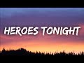 Heroes Tonight - Janji feat. Johnning (Lyrics)