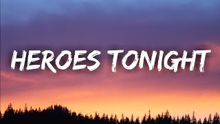 Heroes Tonight - Janji feat. Johnning (Lyrics)