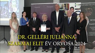 Dr. Gelléri Julianna Év Orvosa 2024, Szakmai Elit Díjátadó Gála, Szombathely (biologika)