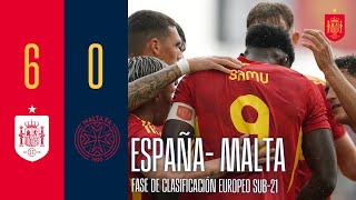 RESUMEN | España 6-0 Malta | Fase de clasificación Europeo sub-21 | Jornada 10 | 🔴 SEFUTBOL