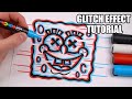 How To Draw The GLITCH EFFECT! Tutorial