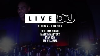 DJ Mag Live Presents Nightowl \u0026 Motion