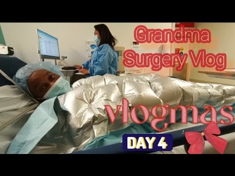 Vlog Vlogmas Day4 Grandma Surgery Vlogmas Vlog Youtube