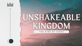 Oct 6, 2024 - Unshakeable Kingdom - Heb 12