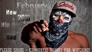 New Hip Hop Rap Songs February 2016