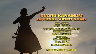 OVVORU KANAMUN OFFICIAL VIDIO SONG ஒவ்வொரு கணமும்