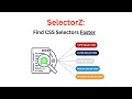 Introducing SelectorZ: Chrome Extension that helps you find CSS Selectors for Web Scraping Automatio