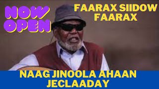 NAAG JINOOLA AHAAN JECLAADAY FAARAX SIIDOW FAARAX RIWAAYADII SEDKAA SAAXIR KAAMA REEBO