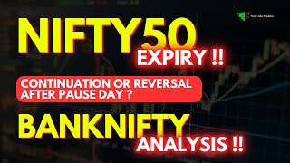 Reversal or Continuation? ⚡ Nifty50 Expiry Plan |  Nifty Analysis \u0026 Banknifty Analysis