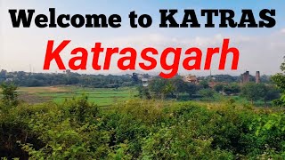 Welcome to Katras | Dhanbad jharkhand | india