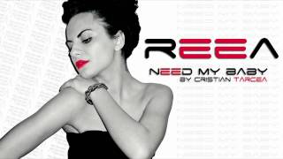 REEA - Need My Baby [Official Audio]