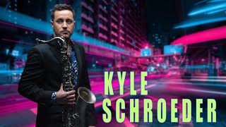 Smooth Sounds of Kyle Schroeder Saxophonist