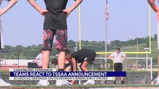 Teams react to TSSAA announcement