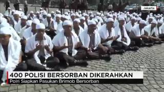 Polisi Bersorban Dikerahkan Jelang Demo 4 November