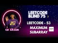 Maximum Subarray | Leetcode 53 | Amazon Coding Question | #codenova #leetcodesolutions #interview