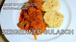 SZEGEDINER GULASCH - Schweinegulasch mit Kraut, schnell gekochte Hausmannskost aus Österreich