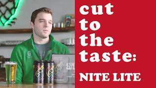 Cut to the Taste: Nite Lite