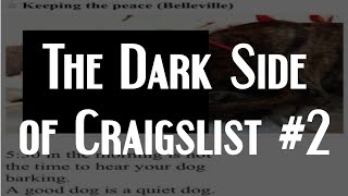 The Dark Side of Craigslist | Terrifying Craigslist Ads | Episode 2