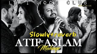 Atif Aslam songs mashup _ (slowly reverb)💖_ ,LOFI MOON CLUB 🎧💖 #atifaslam #song #slowedreverb