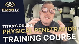 Titan's Online Physical Penetration Testing Course