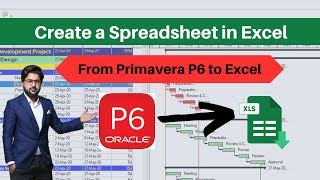 Primavera P6 To Excel Sheet | How to create a spreadsheet in excel | Project Management |