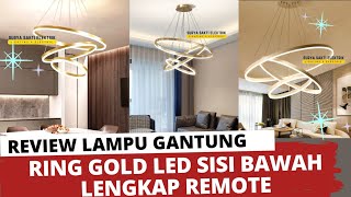 LAMPU GANTUNG MINIMALIS RING GOLD LED SISI BAWAH DENGAN REMOTE MODERN MEWAH (TERBARU)