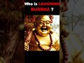 क्या laughing buddha और gautam buddha में कोई कनेक्शन है shorts ytshorts