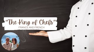 The Most Influential French Chef: Easy French and Culture with FRANCE AND FRENCH