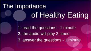 B1 listening comprehension - The Importance of Healthy Eating