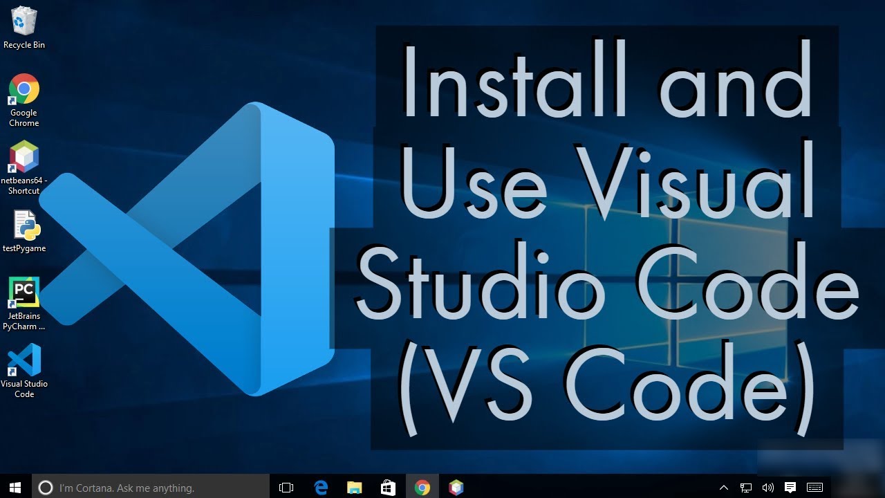 How To Install Visual Studio Code Vs Code On Windows 10 Adding Visual