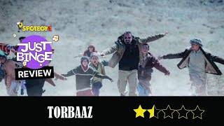Torbaaz Review | Sanjay Dutt | Just Binge Review | SpotboyE