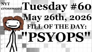 Tuesday, 5/26/26 (DOWNS ONLY CHALLENGE)-- NYT Crossword with Sam