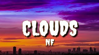 NF - Clouds (Lyrics)
